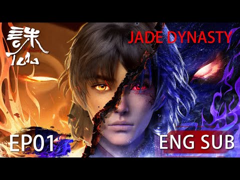 [Eng Sub] Jade Dynasty season 1 episode 1