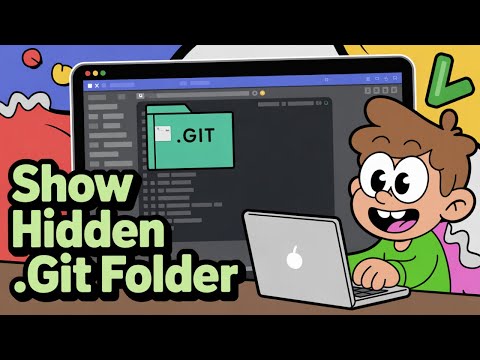 How to Show the Hidden .git Folder in VSCode IDE Simple Trick