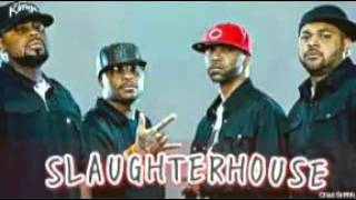I Don't Know- Slaughterhouse