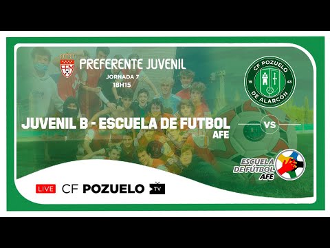 🔴 DIRECTO | CF POZUELO JUVENIL B  🆚 ESCUELA DE FUTBOL AFE | J7