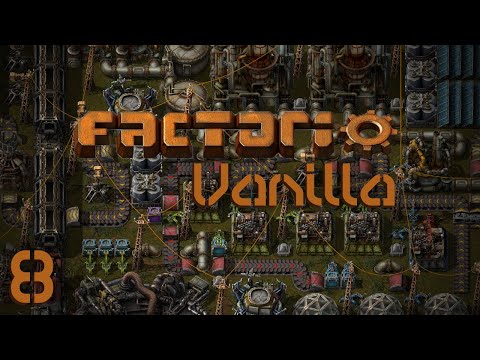 Factorio Vanilla 0.17 #8 - Oil and Chemical science packs