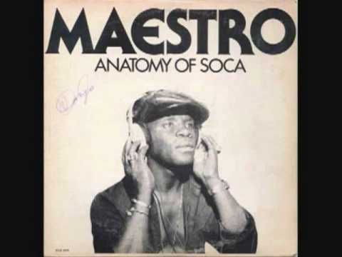 Maestro - Soca Music (Anatomy of Soca)
