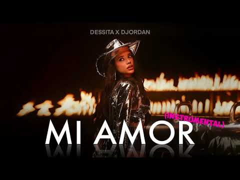 Dessita ft. Djordan - MI AMOR (instrumental) 2024
