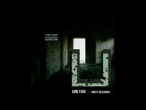 D-Unity, Dj Boris - Fluctuate (Oscar L Remix) [UNITY RECORDS]