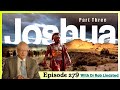 Episode 279 Joshua #3 With Dr Rob Lindsted