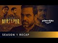 Mirzapur Season 1 Recap Pankaj Tripathi Ali Fazal Divyenndu Vikrant Massey Amazon Original