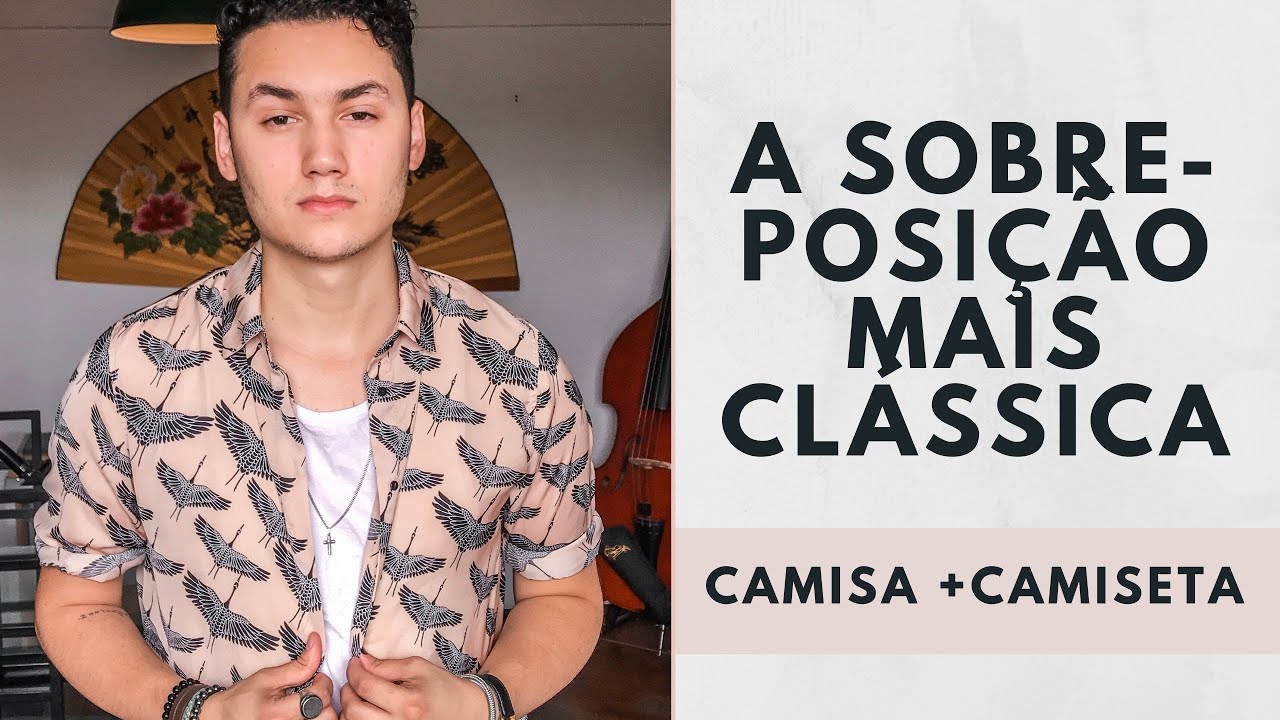 Camiseta + Camisa | 4 dicas para usar esta sobreposição