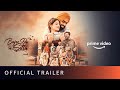 Bajre Da Sitta - Official Trailer | Ammy Virk, Tania, Guggu Gill | New Punjabi Movie | Prime Video