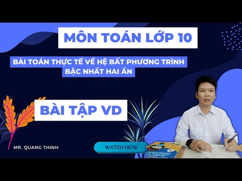 Bài toán thực tế về hệ bất phương trình bậc nhất hai ẩn.