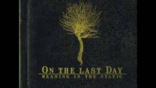 On The Last Day - At The Breaking Of The World