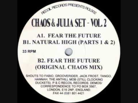 Chaos & Julia Set - Fear The Future (Original Chaos Mix) (1993)