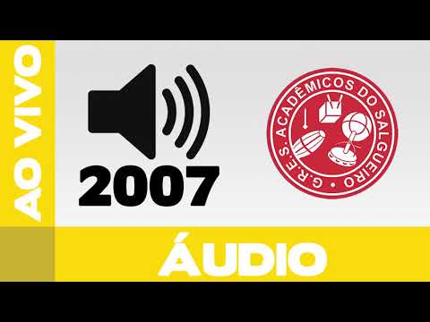 Salgueiro 2007 | Samba ao vivo no desfile oficial #ApoteoseRetrô