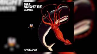 12 Which Describes How You&#39;re Feeling - Apollo 18 - They Might be Giants - Backwards Music