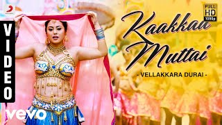 Vellakkara Durai - Kaakkaa Muttai Video | Vikram Prabhu, D. Imman