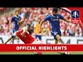 Arsenal 2-1 Chelsea - Emirates FA Cup Final 2016/17 | Official Highlights