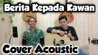 Download lagu BERITA KEPADA KAWAN - Ebiet G. Ade ( Cover Acoustic  )By Eko Prasetyo Ft. Keeyoka mp3