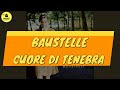 Baustelle - Cuore Di Tenebra - Karaoke