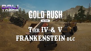 Gold Rush: The Game - Frankenstein Machinery DLC - Tier 4 & 5 Setup