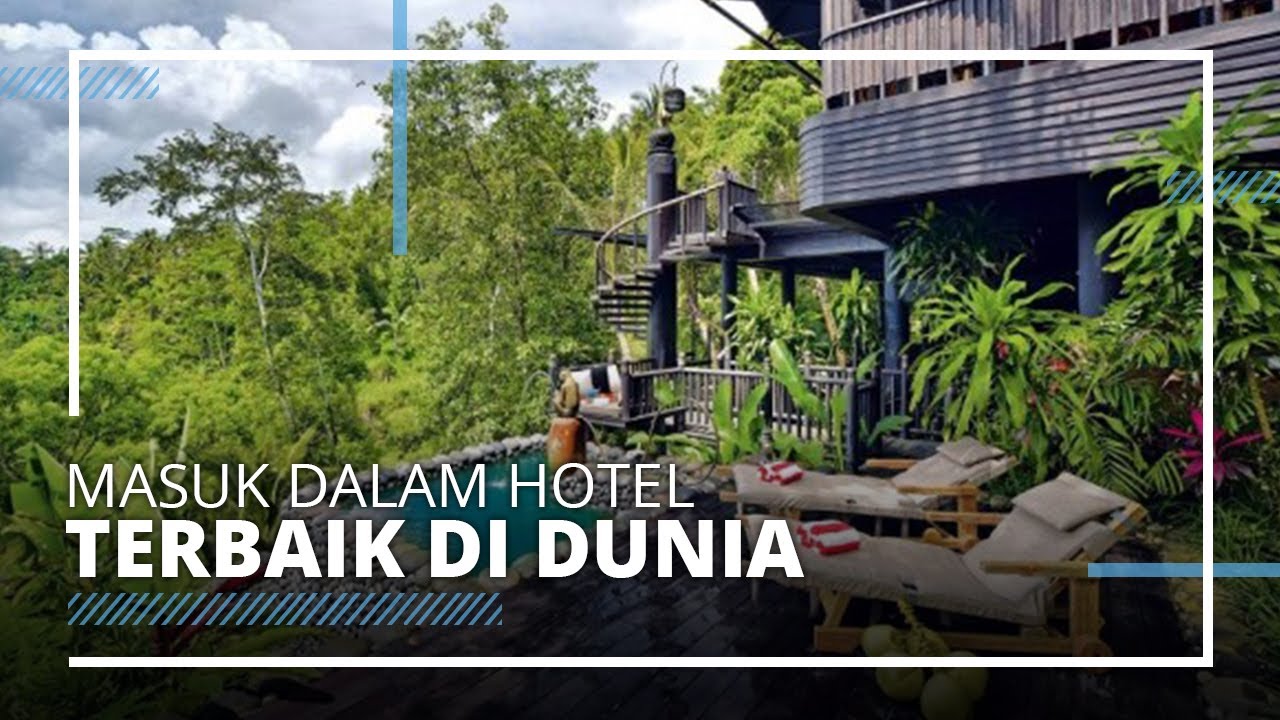 Capella Ubud Bali Jadi Hotel Terbaik Di Dunia Ini Kisaran Harga Inap Per Malamnya Tribun Video