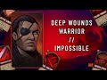 Dawncaster Deep Wounds Warrior Impossible Full Guide Playthrough