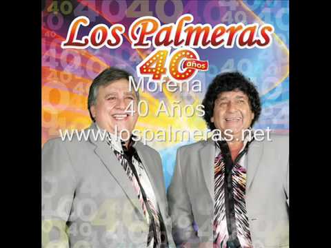 Morena -Los Palmeras