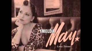 Imelda MAY - It's Your Voodoo Working -