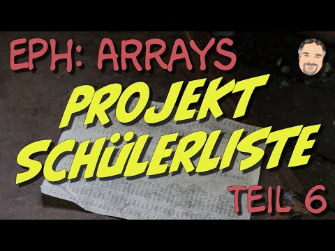 EPh Informatik – Arrays: Schülerverwaltung in Java Teil 6 - Laden & Speichern von Texten in Dateien