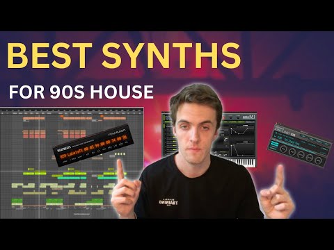 My 6 Favourite Synth Plugins For 90s House