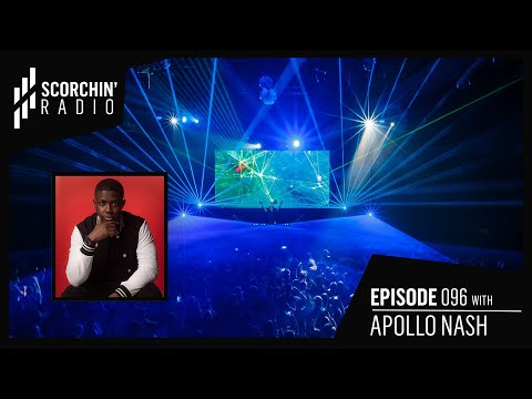 Scorchin' Radio 096 - Apollo Nash