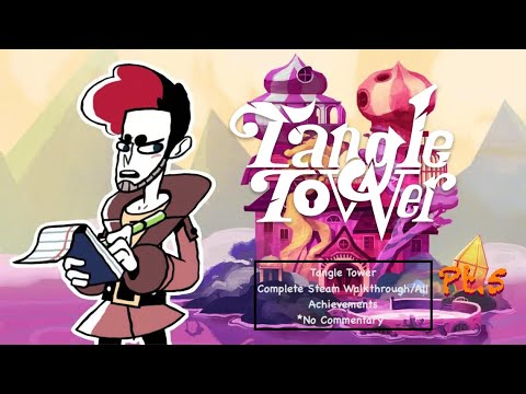 Tangle Tower Steam Walkthrough: All Achievements/No Commentary Pt. 5