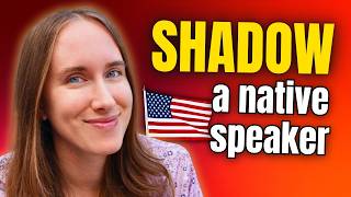 Repeat-After-Me + Shadowing Practice (REAL American English)