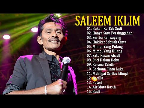 Bukan Ku Tak Sudi - Full Album Saleem Iklim Malaysia