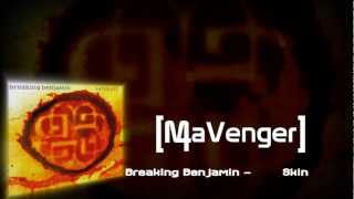 Breaking Benjamin - Skin [Audio HQ]