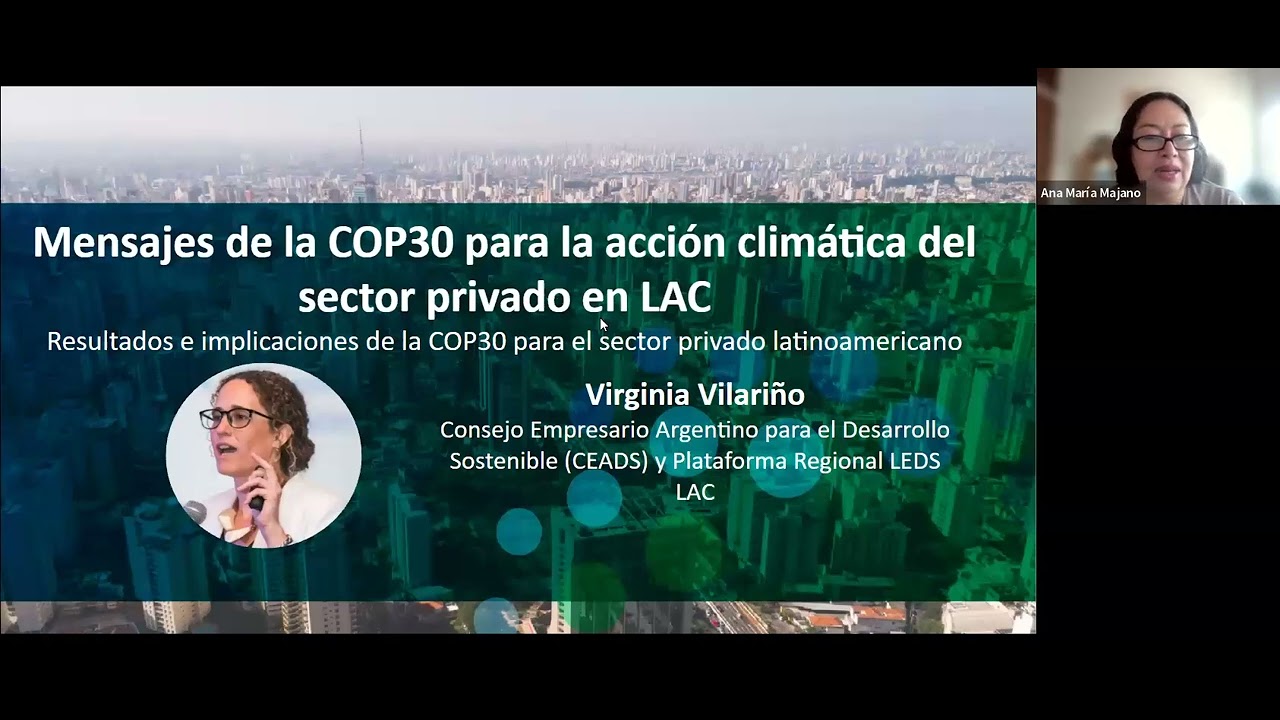 Webinar | Resultados de la COP30: implicaciones para la acción climática del sector privado