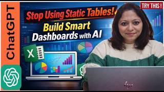 Stop Using Static Tables - Build Smart Dashboards with AI ! #chatgpt #excel #aidashboard