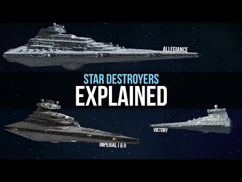 Imperial Star Destroyer Types Explained | Star Wars Legends Lore