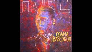 Lil B - Obama BasedGod [DOWNLOAD LINK IN DESCRIPTION]