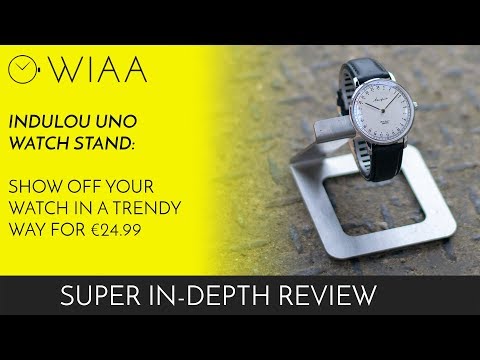Give your watches a proper home: Indulou UNO Watch Stand Review