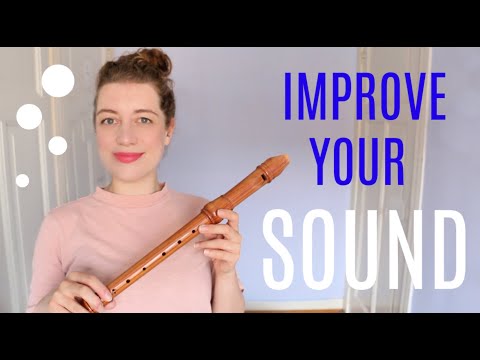 Get a good SOUND on the recorder | Team Recorder
