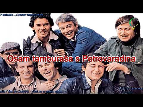 7 mladih - Osam tamburaša, KARAOKE