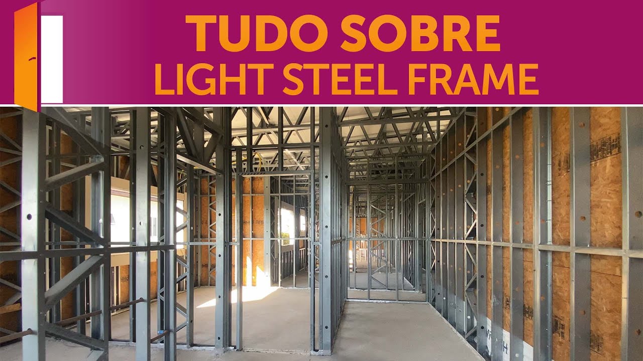 Como é a construção em LIGHT STEEL FRAME