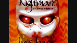 Nightmare On Bass Street 2 - Makes You Lose Control