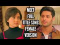 Meet Full Title Song | Zee TV | Female Version