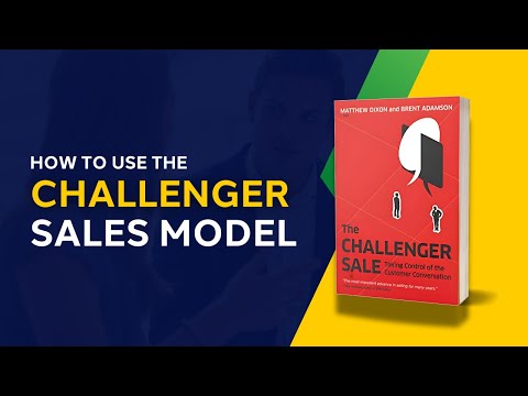 The Challenger Sales Model Explained in 4 Minutes!
