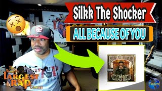 Silkk The Shocker   All Because Of You - Producer Reaction