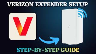 Verizon WiFi Extender Setup Guide (Step-by-Step Tutorial)