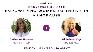 Empowering Women to Thrive in Menopause