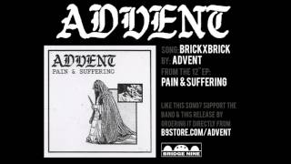 Advent &quot;BrickXBrick&quot; (Official Audio)