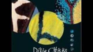 Heartbreak Town by the Dixie Chicks