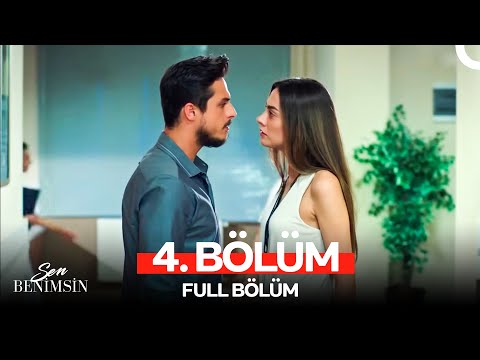 Sen Benimsin 4. Bölüm